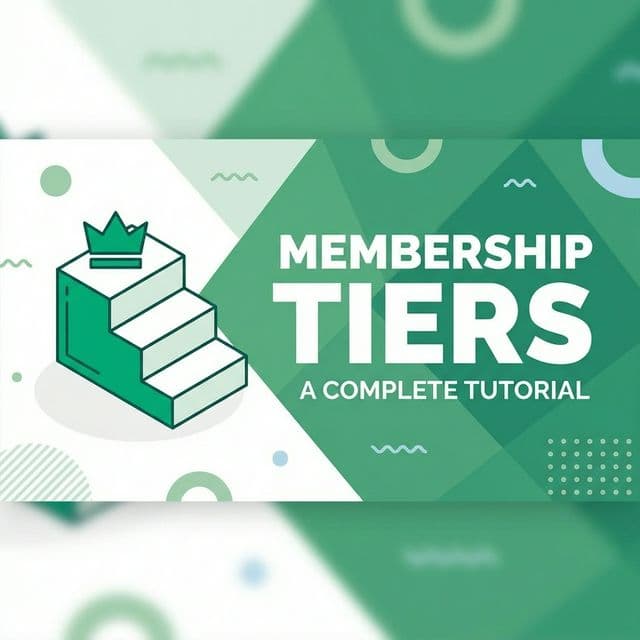 Setting Up Membership Tiers